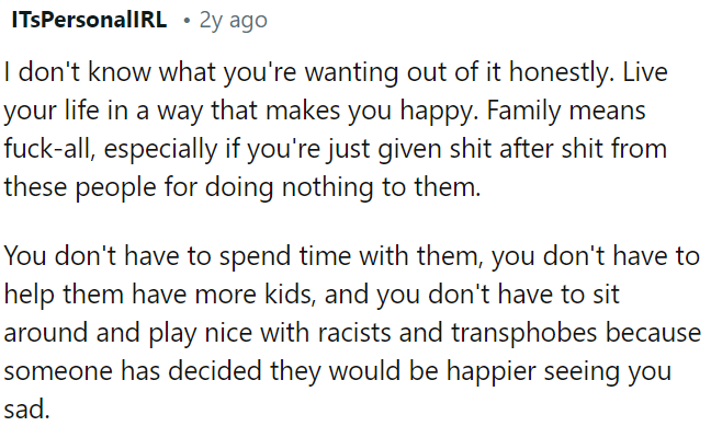 Family isn't everything, especially if they bring negativity.