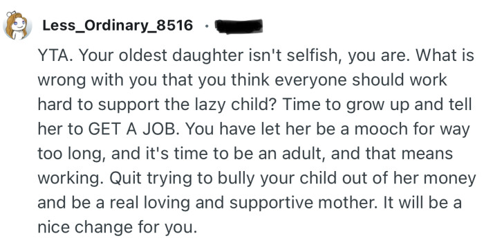 “What is wrong with you that you think everyone should work hard to support the lazy child?”
