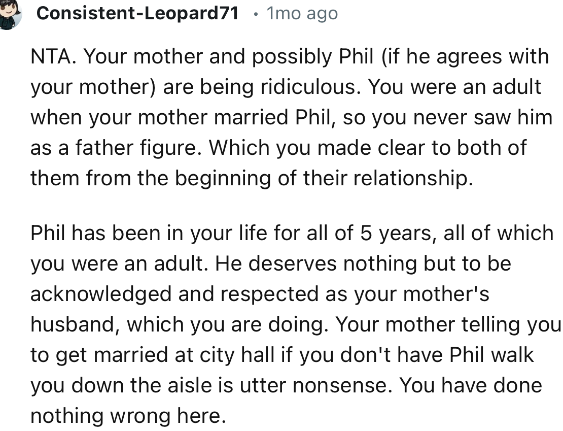 “Your mother telling you to get married at city hall if you don't have Phil walk you down the aisle is utter nonsense. You have done nothing wrong here.”