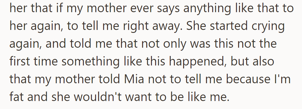 She told Mia to report any future incidents, and Mia revealed past comments and secrecy.