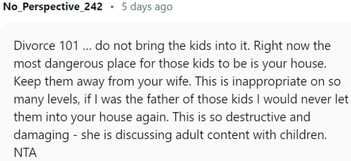 Involving children in divorce proceedings can be harmful and inappropriate