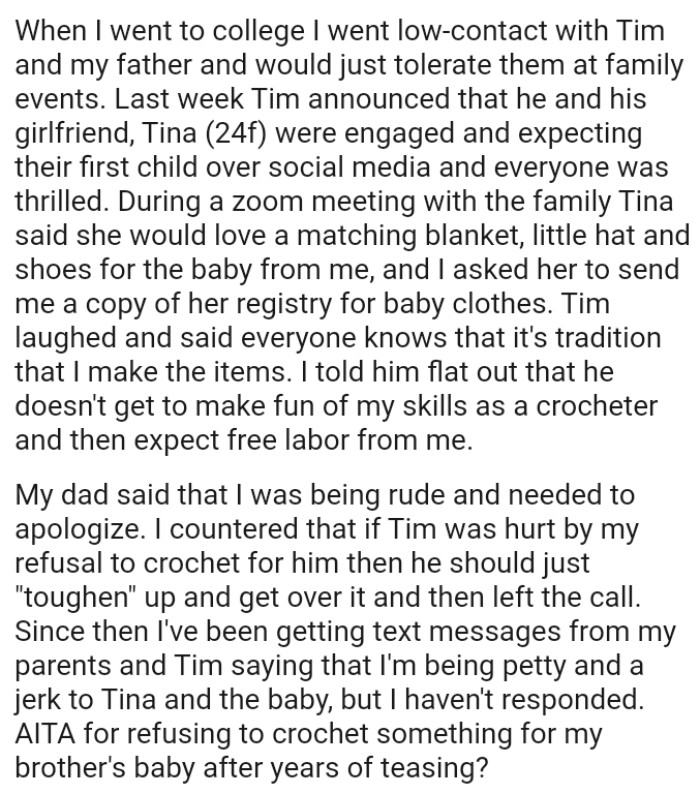 OP's brother doesn't get to make fun of his skills, and then expect free labor from him