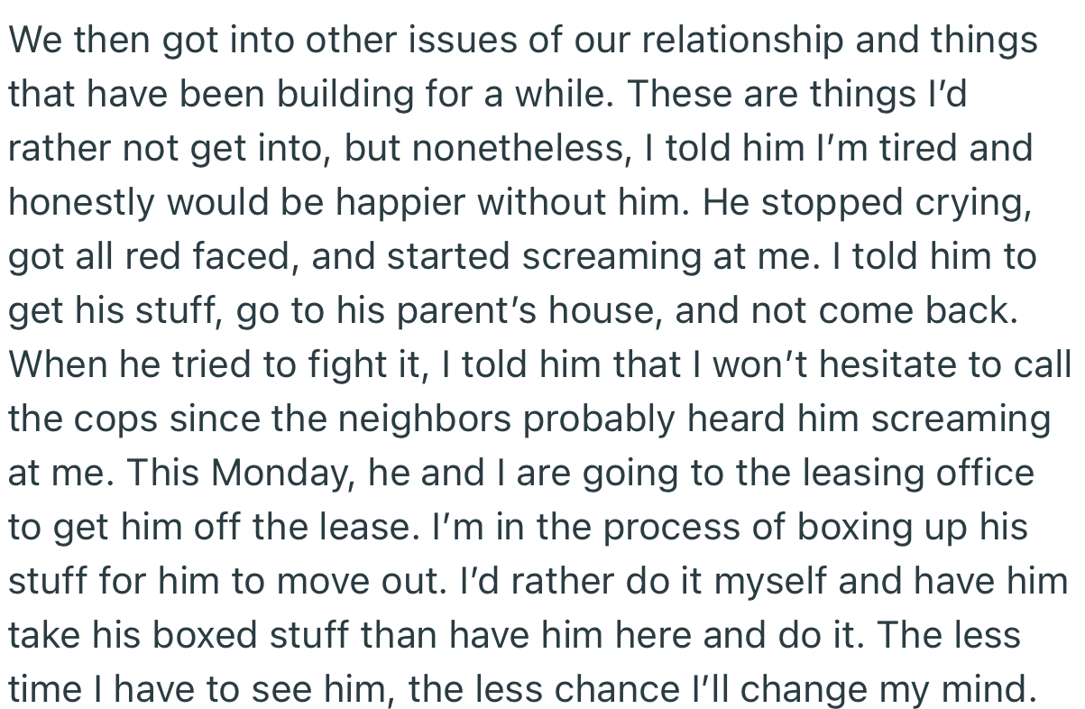 OP decided that she was done with the relationship and kicked her boyfriend out