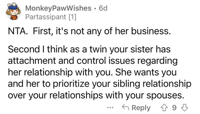 The sister should not expect to get prioritized over OP's family.