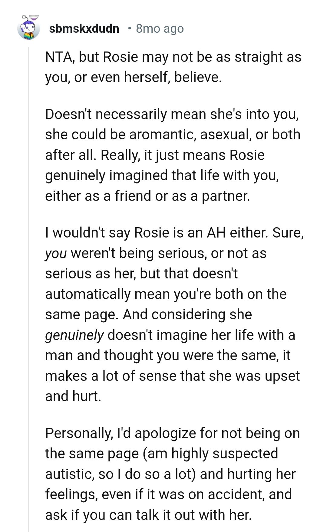 She could be aromantic