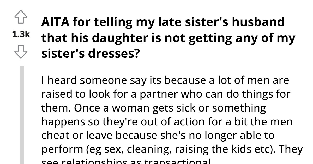 Entitled Man Whose Late Wife Left Dresses For Their Child, Wants To Claim One Of Them To Give It To His Daughter With His New Wife