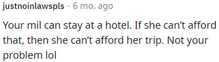 OP's mother-in-law can stay at a hotel.