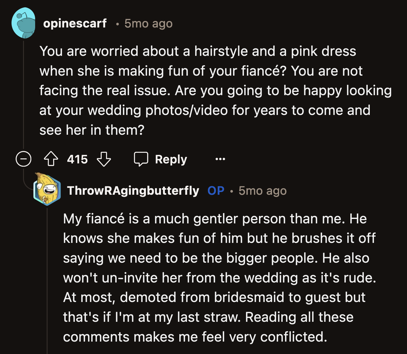Why would OP and her soon-to-be husband want a person shallow enough to make fun of him to be present at their wedding?