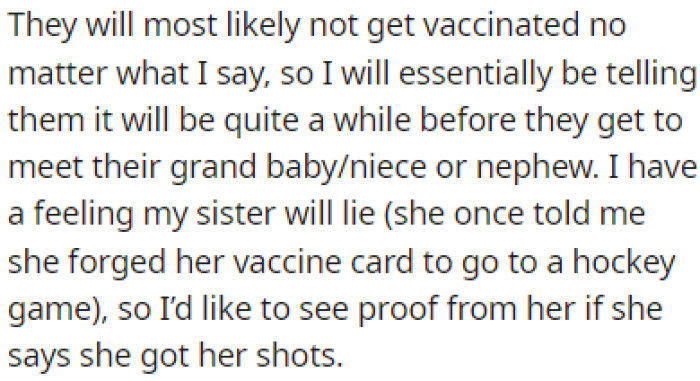 OP believes that they won't get vaccinated no matter what she says