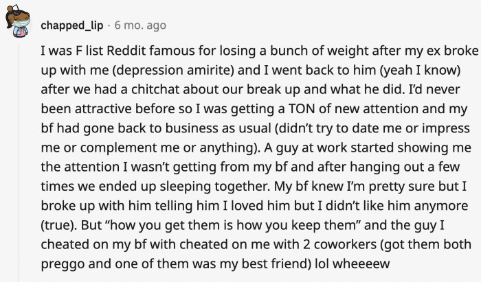 5. The classic your affair partner will eventually cheat on you as well