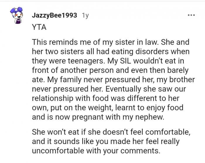 She won't eat if she isn't comfortable