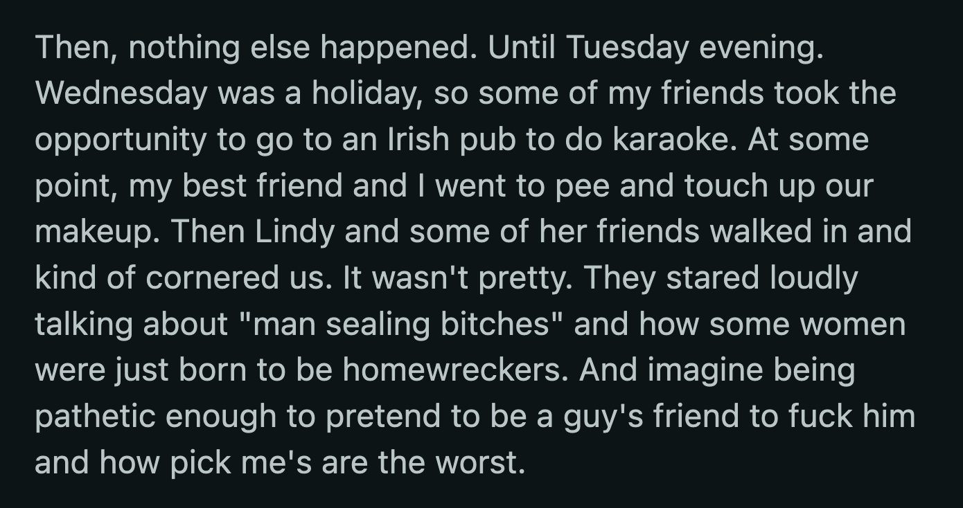 OP and her friends went to a pub. Lindy and her friends were there as well. They were loudly discussing homewreckers and 