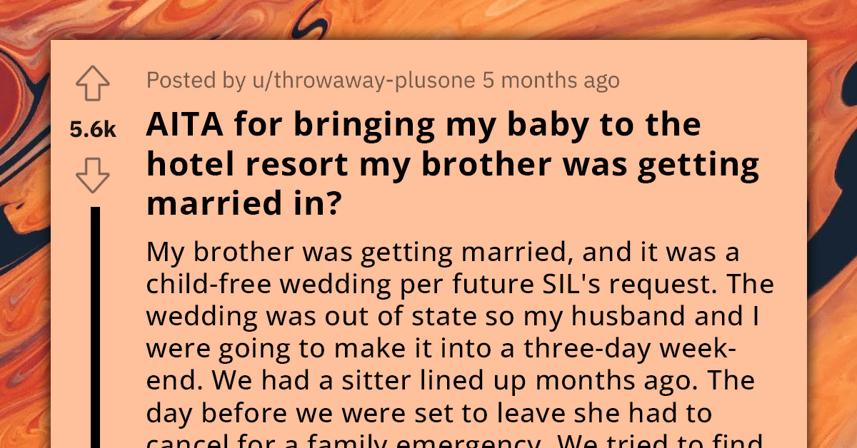 Mom Accused By Bride And Groom Of Stealing Their Thunder After They Saw Her Baby At Their Child-Free Wedding