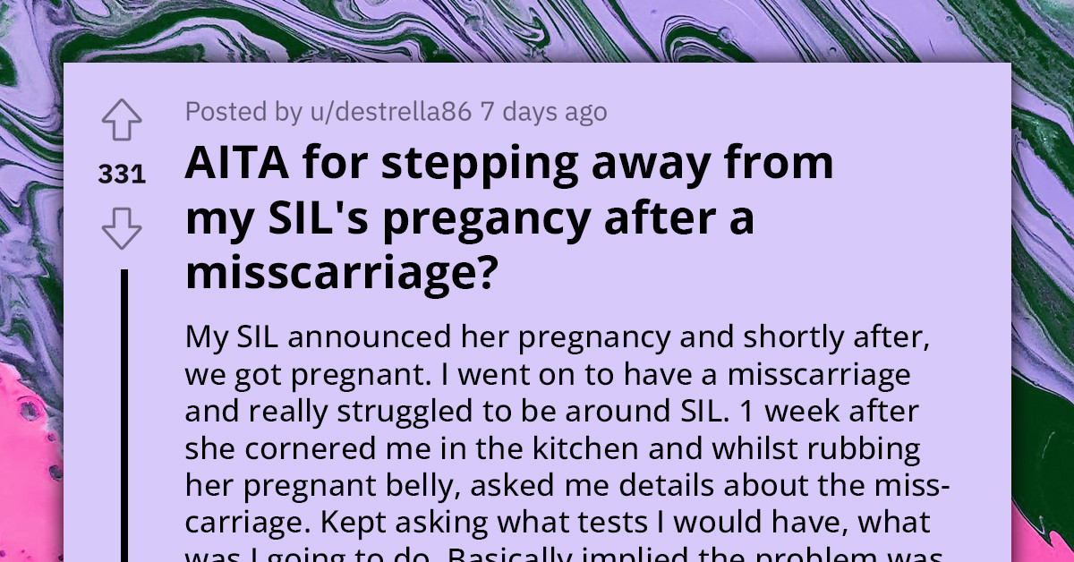 Pregnant Woman Repeatedly Invites Brother's Wife To Her Baby Shower Despite Her Recent Miscarriage And Tells Her To Get Over It When Confronted