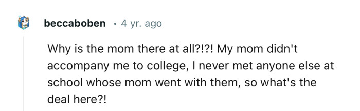 Wondering what the mom was doing there in the first place