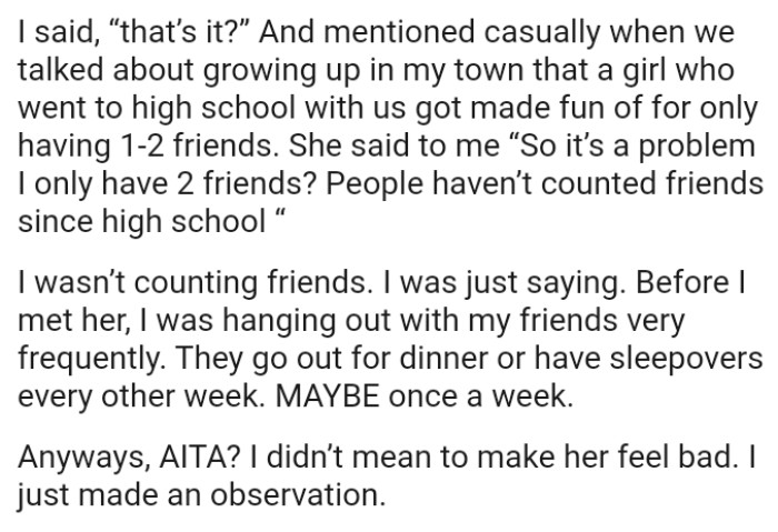 Before the OP met his girlfriend, he was hanging out with his friends very frequently