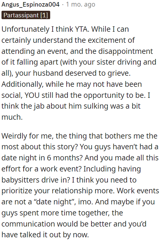 OP's husband deserved to grieve, and OP had the chance to socialize.