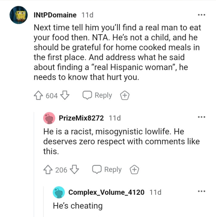 The OP's husband should be grateful for getting home-cooked meals