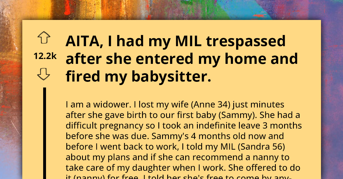 Widowed Husband Calls The Cops On His Mother-In-Law After She Admitted To Breastfeeding His Baby And Fired The Nanny Behind His Back