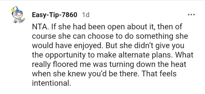 She didn't give the OP the opportunity to make other plans