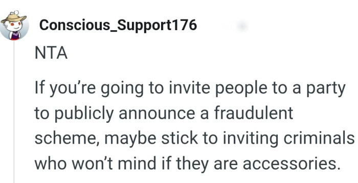 Sticking to inviting criminals who wouldn't mind