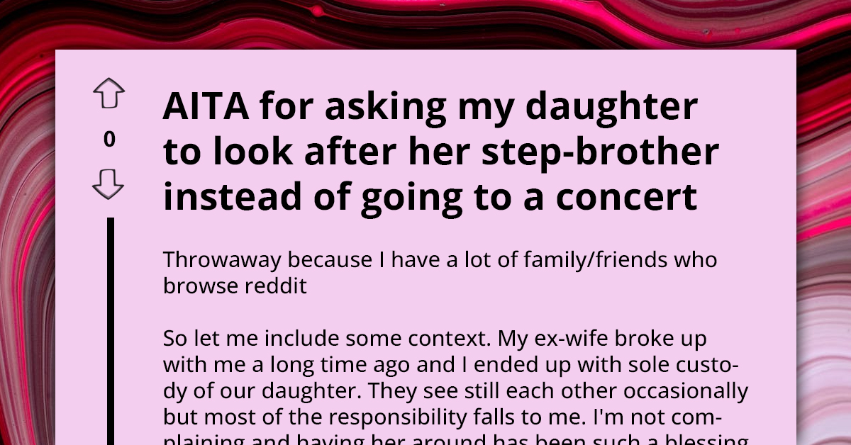Man Gets Dragged To Filth For Making Daughter Babysit Autistic Stepbrother When She Had Concert To Attend