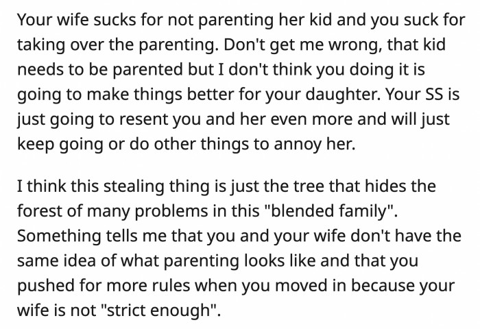 OP's wife sucks because she is not parenting her son; OP is an a** for taking over completely, and the stepson is wrong for stealing things, but his behavior could just be an indicator of a much deeper problem.