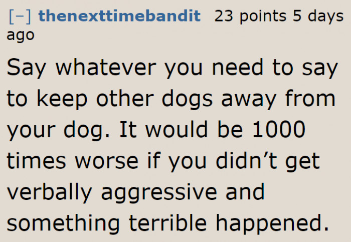 It needed to happen. If she hadn't snapped at the guy, the situation could've been worse.
