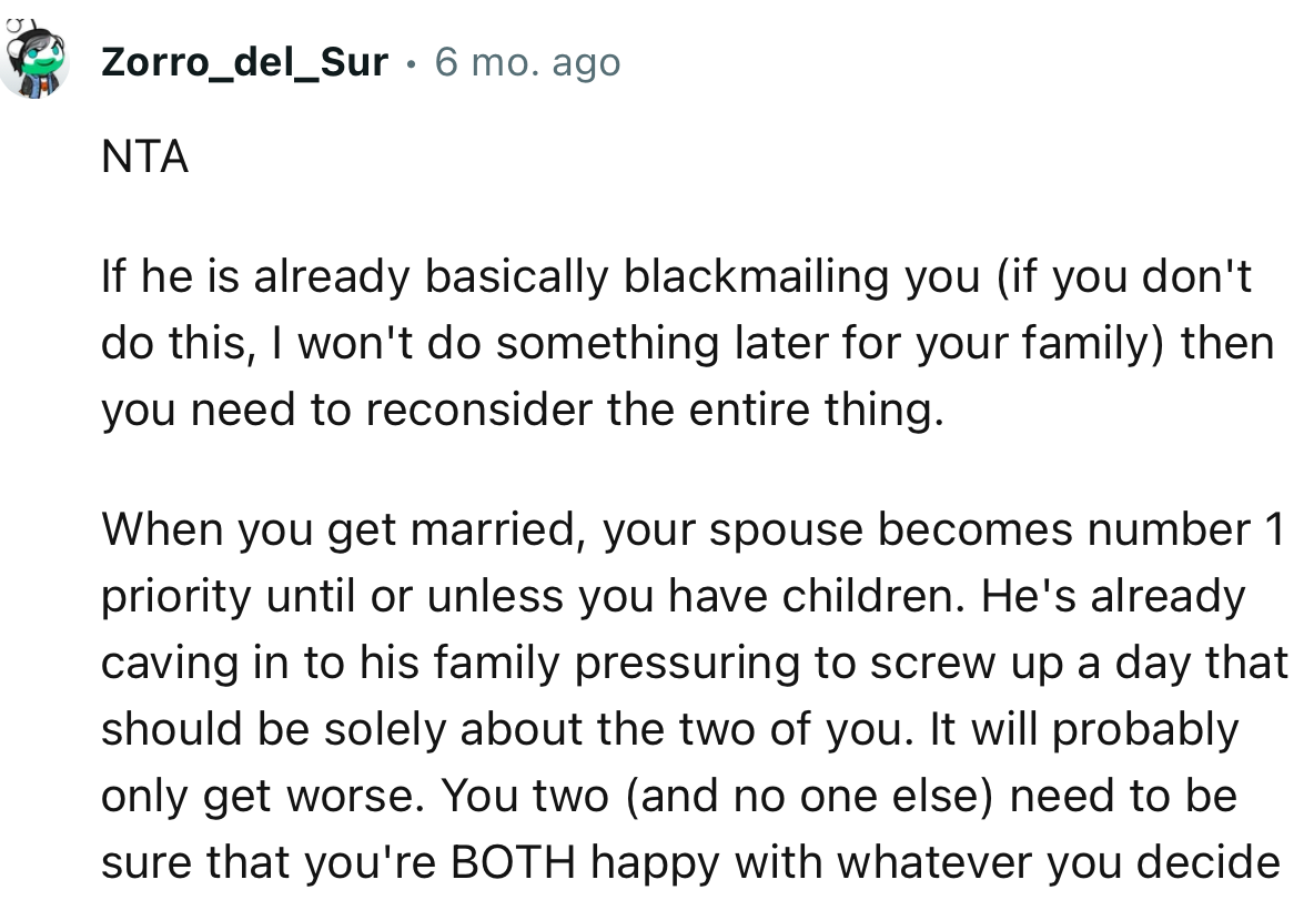“NTA…If he is already basically blackmailing you, then you need to reconsider the entire thing.”