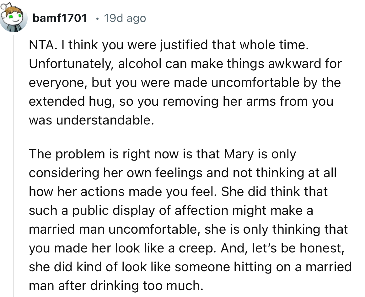 “Mary is only considering her own feelings and not thinking at all about how her actions made you feel.”