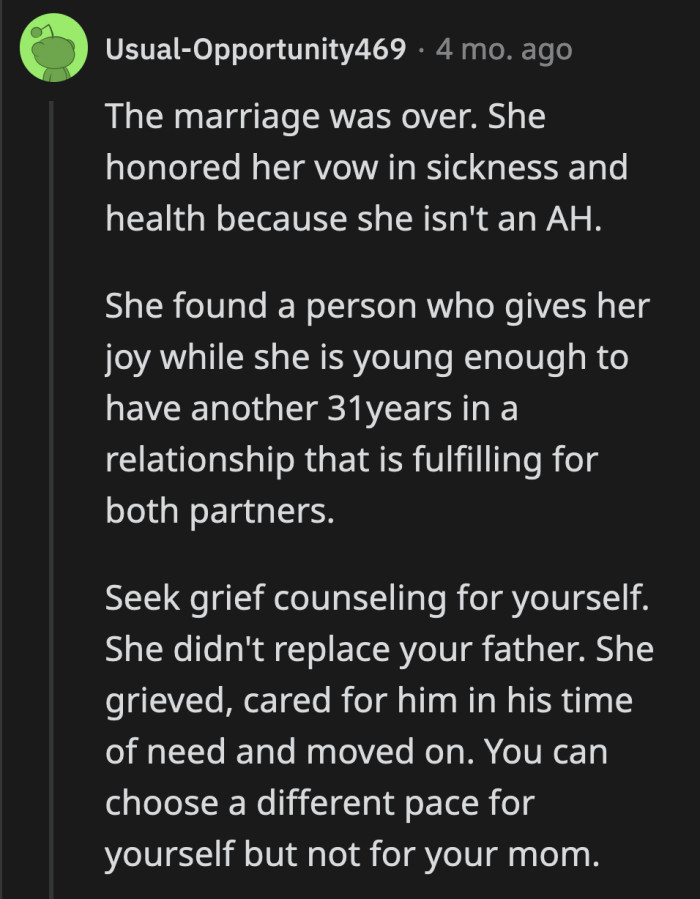 Her mom is not trying to replace anyone; she just wants to be happy.