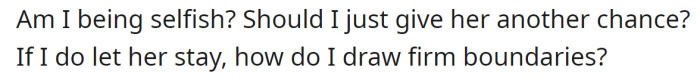 She asks if it would be selfish to decline the offer: