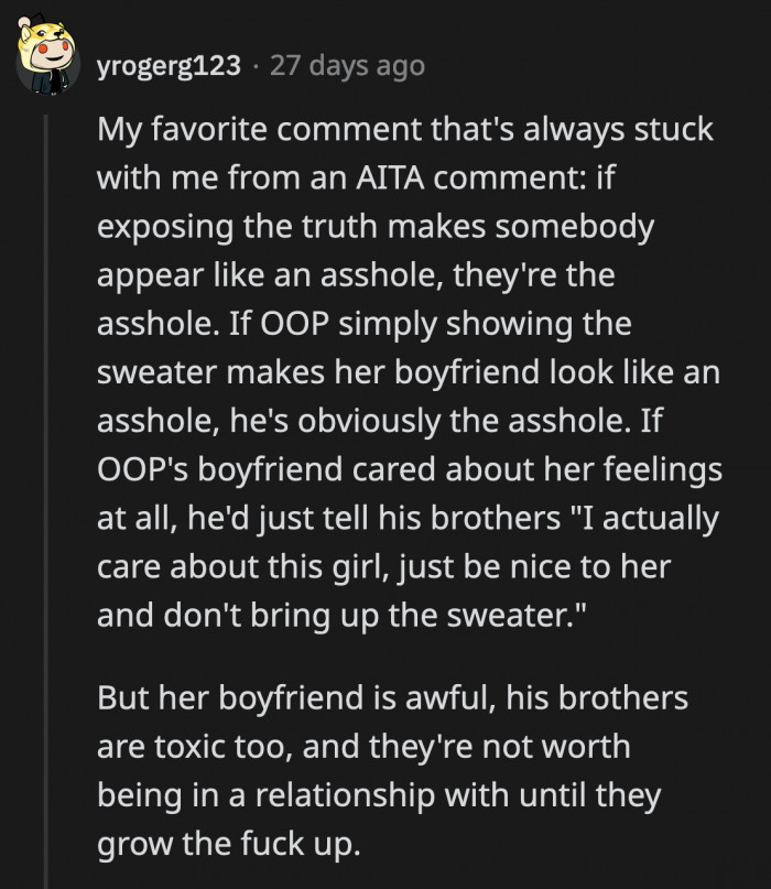 If there was really nothing wrong with the sweater, then the BF shouldn't have had a problem wearing it to a party with friends