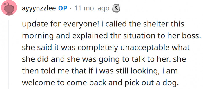 OP called the shelter and they told her she was welcome to come back and pick out a dog: