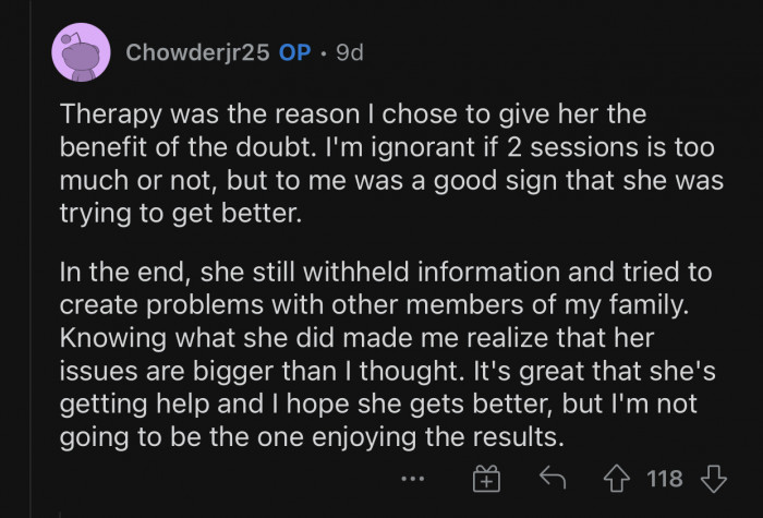 OP will not wait around to enjoy the results of the therapy.
