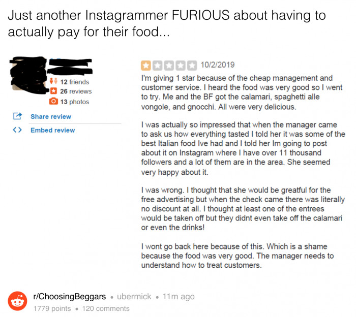 7. An entitled influencer believes she can get a free meal because she'll provide a 