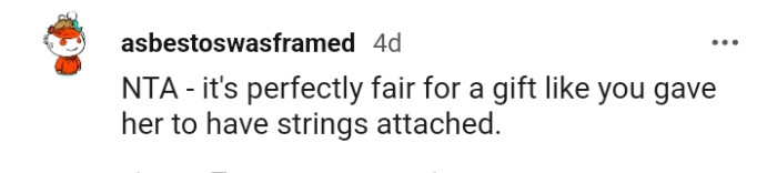 A gift can certainly have strings attached