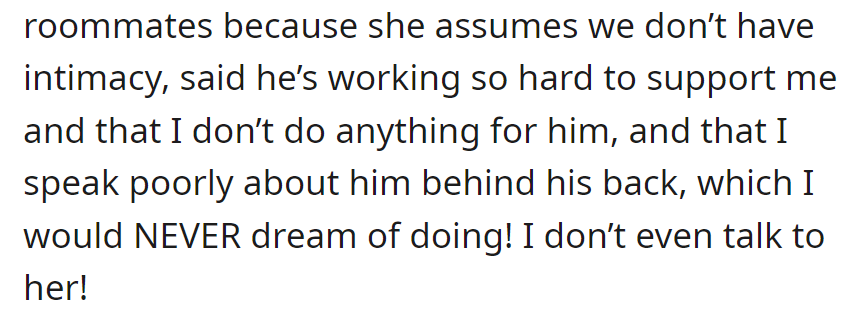 MIL falsely accused, criticized contributions, and claimed negative talk despite no communication.