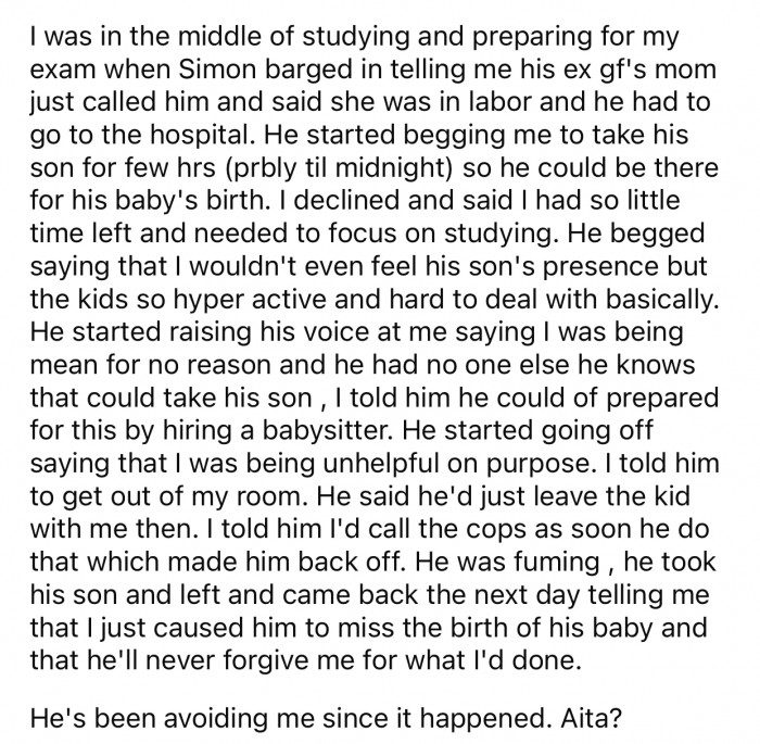 OP refused to watch over his roommate's son because he was preoccupied with studying and preparing for an exam.