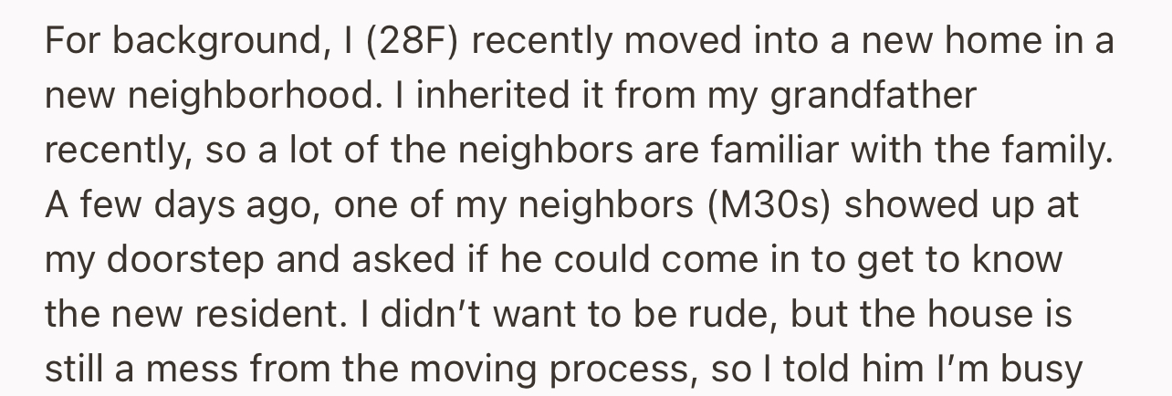 OP Refused to Entertain a Neighbor in Her New Home Since the House Was Still a Mess