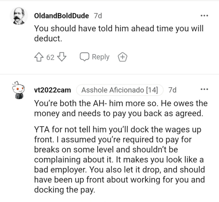 He owes the money and needs to pay it back as agreed