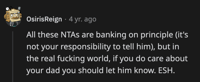 The kindest thing to do is to inform the dad about the grandparents' will. OP should talk to their grandparents about it.