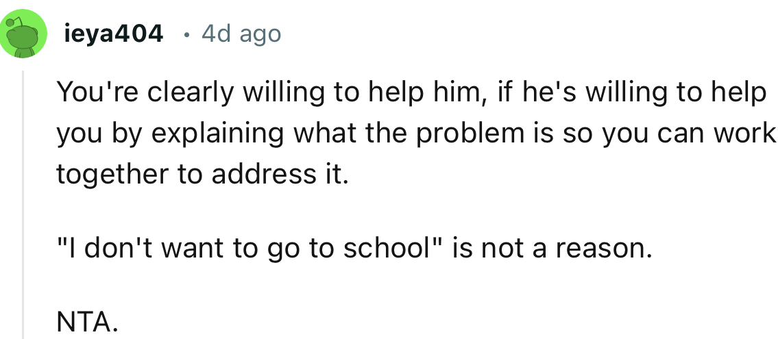 “You're clearly willing to help him if he's willing to help you by explaining what the problem is.”