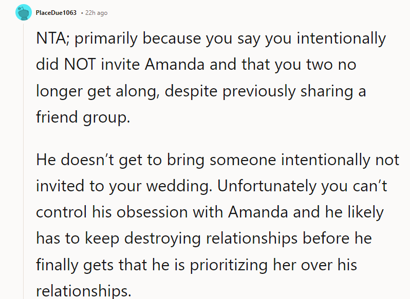 He Doesn’t Get to Bring Someone Intentionally Not Invited to Your Wedding.