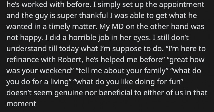 Second, if you answered the customer's needs efficiently and they appreciated the service, what was the issue?