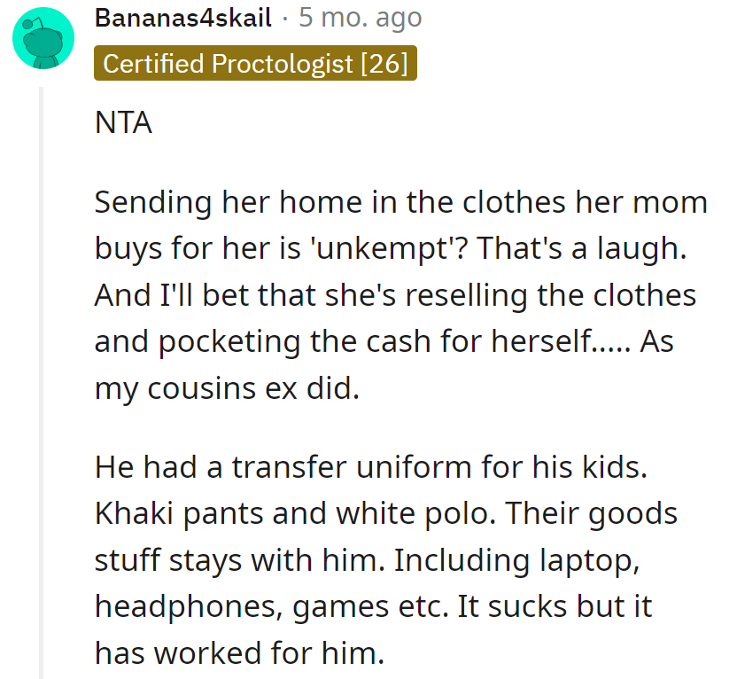 Mom labels it 'unkempt'; he calls it a high-fashion handoff. Bet she's reselling for a sneaky stash.