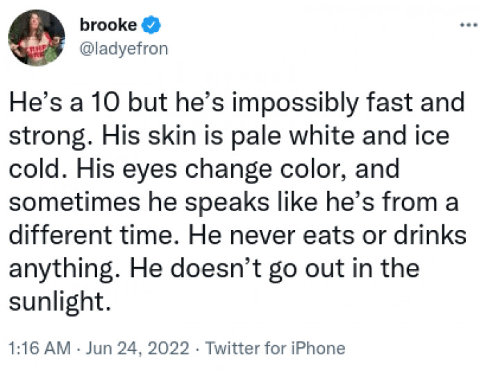 1. Now, of course, we had to start this off with a silly one that clearly references Edward Cullen.