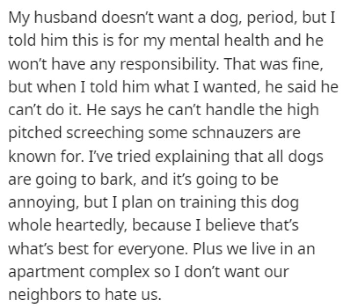 OP's husband is against her getting a dog, even though he won't have any responsibilities