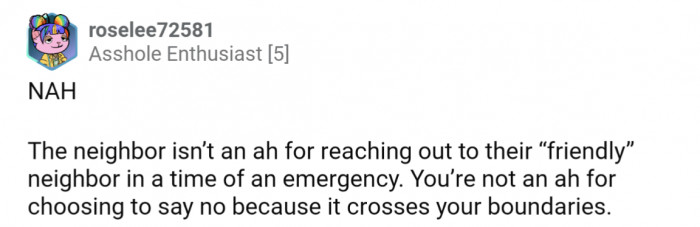 Neighbor isn't necessarily in the wrong, and neither is OP