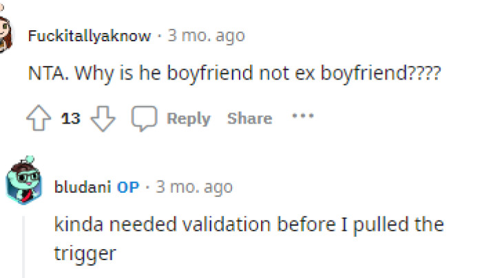 It seems like after this Reddit thread she'll probably pull the plug here because we can all agree on how terrible of a person he is.